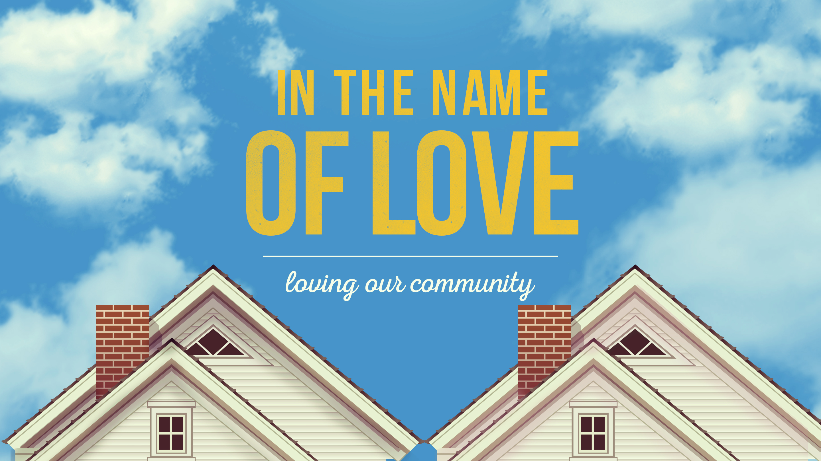 In the Name of Love - Loving Our Community sermon series at Pearce Church in Rochester, NY